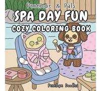 Penelope & Pals Spa Day Fun: Cozy Coloring Book