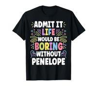 Penelope Personalized Name Funny Cute Custom Penelope Name Maglietta