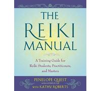 Penelope Quest Kathy Roberts The Reiki Manual (Tascabile)