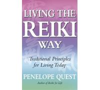 Penelope Quest Living The Reiki Way (Tascabile)