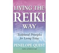 Penelope Quest Living The Reiki Way (Tascabile)
