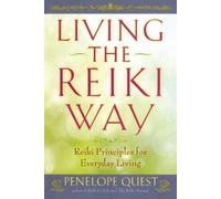 Penelope Quest Living the Reiki Way (Tascabile)