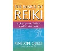Penelope Quest The Basics Of Reiki (Tascabile)
