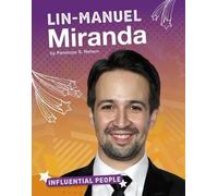 Penelope S. Nelson Lin-Manuel Miranda (Copertina rigida) Influential People