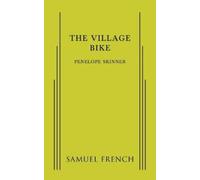 Penelope Skinner The Village Bike (Tascabile)