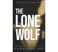 Penelope Sky The Lone Wolf (Tascabile) Wolf