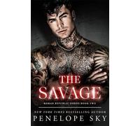 Penelope Sky The Savage (Tascabile) Roman Republic