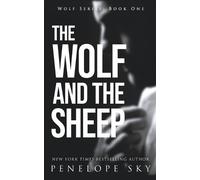 Penelope Sky The Wolf and the Sheep (Tascabile) Wolf