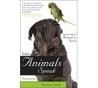Penelope Smith When Animals Speak (Tascabile) Animal Talk series