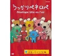 Penelope Tete en l Air: Kazokut