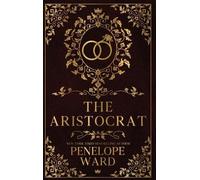 Penelope Ward The Aristocrat (Copertina rigida)