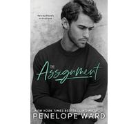 Penelope Ward The Assignment (Tascabile)