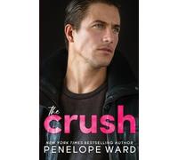 Penelope Ward The Crush (Tascabile)