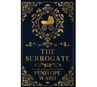 Penelope Ward The Surrogate (Copertina rigida)