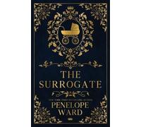 Penelope Ward Jessica Royer Ocken The Surrogate (Tascabile)