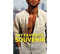 Penelope Ward VI Keeland My Favorite Souvenir (Tascabile)