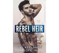Penelope Ward VI Keeland Rebel Heir (Tascabile)
