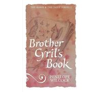 Penelope Wilcock Brother Cyril's Book (Tascabile) Hawk and the Dove, Series Two