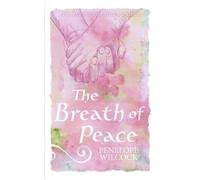 Penelope Wilcock The Breath of Peace (Tascabile) Hawk and the Dove, E
