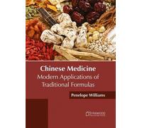 Penelope Willia Chinese Medicine: Modern Applications of Trad (Copertina rigida)