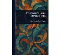 Penelope's Irish Experiences