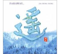 Peng-Fang, Jia - Faraway