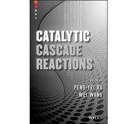 Peng-Fei Xu Catalytic Cascade Reactions (Copertina rigida)