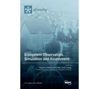 Peng Hou Weiguo Jian Ecosystem Observation, Simulation and As (Copertina rigida)