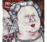 Peng Wan Ts. Regards. Ediz. a colori - Hergott Fabrice, Michaud François, ...
