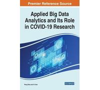 Peng Zhao Xin W Applied Big Data Analytics and Its Role in CO (Copertina rigida)