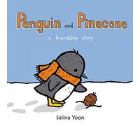 Penguin and Pinecone: A Friendship Story