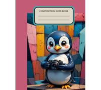 Penguin Composition Note Book: Cartoon Animal Themed Note Book | 100 Lined Pages | Perfect For School, College Students, Journaling, Office or Personal Use