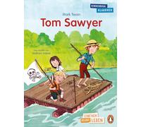 Penguin JUNIOR - Einfach selbst lesen: Kinderbuchklassiker - Tom Sawyer: Einfach selbst lesen ab dem ersten Schultag: 4