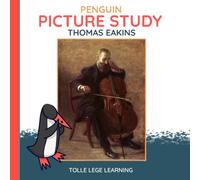 Penguin Picture Study: Thomas Eakins