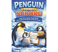 Penguin Pocket Sudoku: Easy, Normal & Hard Puzzles | Large Print Sudoku Puzzle Book with Inspirational Quotes and Brain Games | 6x9 Inches