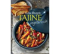 Penguin Random Die besten Rezepte Tajine vegetarisch: Aromat (Copertina rigida)