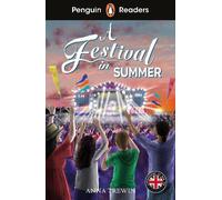 Penguin Readers Level 1: A Festival in Summer (ELT Graded Reader): Abridged Edition