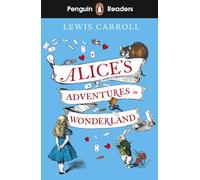 Alices Adventures in Wonderland – Penguin Readers Livello 2 (ELT Graded Reader) – Edizione ridotta