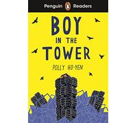 Penguin Readers Level 2 Boy In The Tower (ELT Graded Reader): Abridged Edition