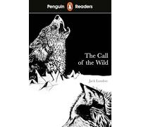 The Call of the Wild – Penguin Readers Livello 2 (ELT Graded Reader) – Edizione ridotta