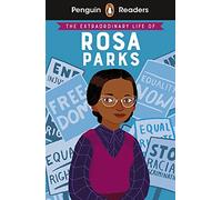 Penguin Readers Level 2 The Extraordinary Life of Rosa Parks (ELT Graded Reader): Abridged Edition