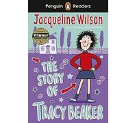 The Story of Tracy Beaker – Penguin Readers Livello 2 – ELT Graded Reader – Edizione abbreviata