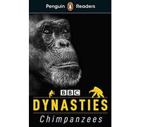 Penguin Readers Level 3 Dynasties Chimpanzees (ELT Graded Reader): Abridged Edition