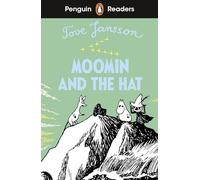 Penguin Readers Level 3: Moomin and the Hat (ELT Graded Reader): Abridged Edition