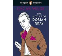 Penguin Readers Level 3 The Picture of Dorian Gray (ELT Graded Reader): Abridged Edition