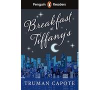 Breakfast at Tiffanys – Penguin Readers Livello 4 (ELT Graded Reader) – Edizione ridotta