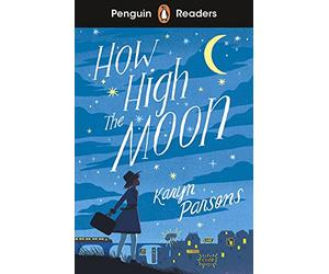Penguin Readers Level 4 How High The Moon (ELT Graded Reader): Abridged Edition