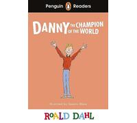 Penguin Readers Level 4: Roald Dahl Danny the Champion of the World (ELT Graded Reader)