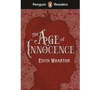 Penguin Readers Level 4 The Age of Innocence (ELT Graded Reader): Abridged Edition