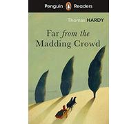 Penguin Readers Level 5 Far from the Madding Crowd (ELT Graded Reader): Abridged Edition